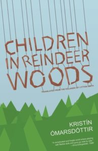 Cover of Children in Reindeer Woods by Kristin Ómarsdóttir