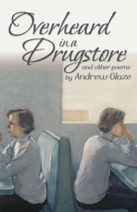 Cover of Overheard in a Drugstore by Andrew Glaze