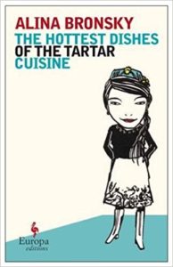 Cover of The Hottest Dishes of the Tartar Cuisine by Alina Bronsky