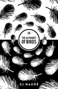 Cover of The Alphabet of Birds by SJ Naudé