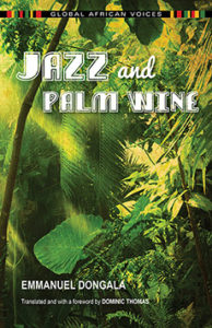 Cover of Jazz and Palm Wine by Emmanuel Dongala