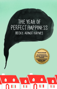 Cover of The Year of Perfect Happiness by Becky Adnot-Haynes