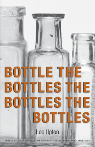Cover of Bottle The Bottles The Bottles The Bottles by Lee Upton