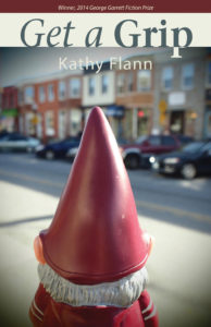 Cover of Get A Grip by Kathy Flann